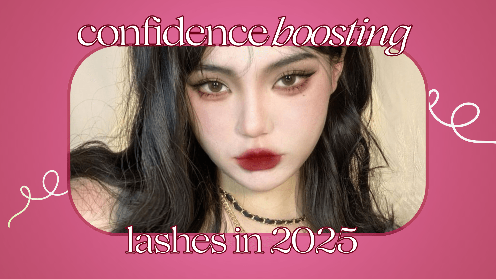 Confidence Boosting Lashes in 2025 - Ninetynine Dreams