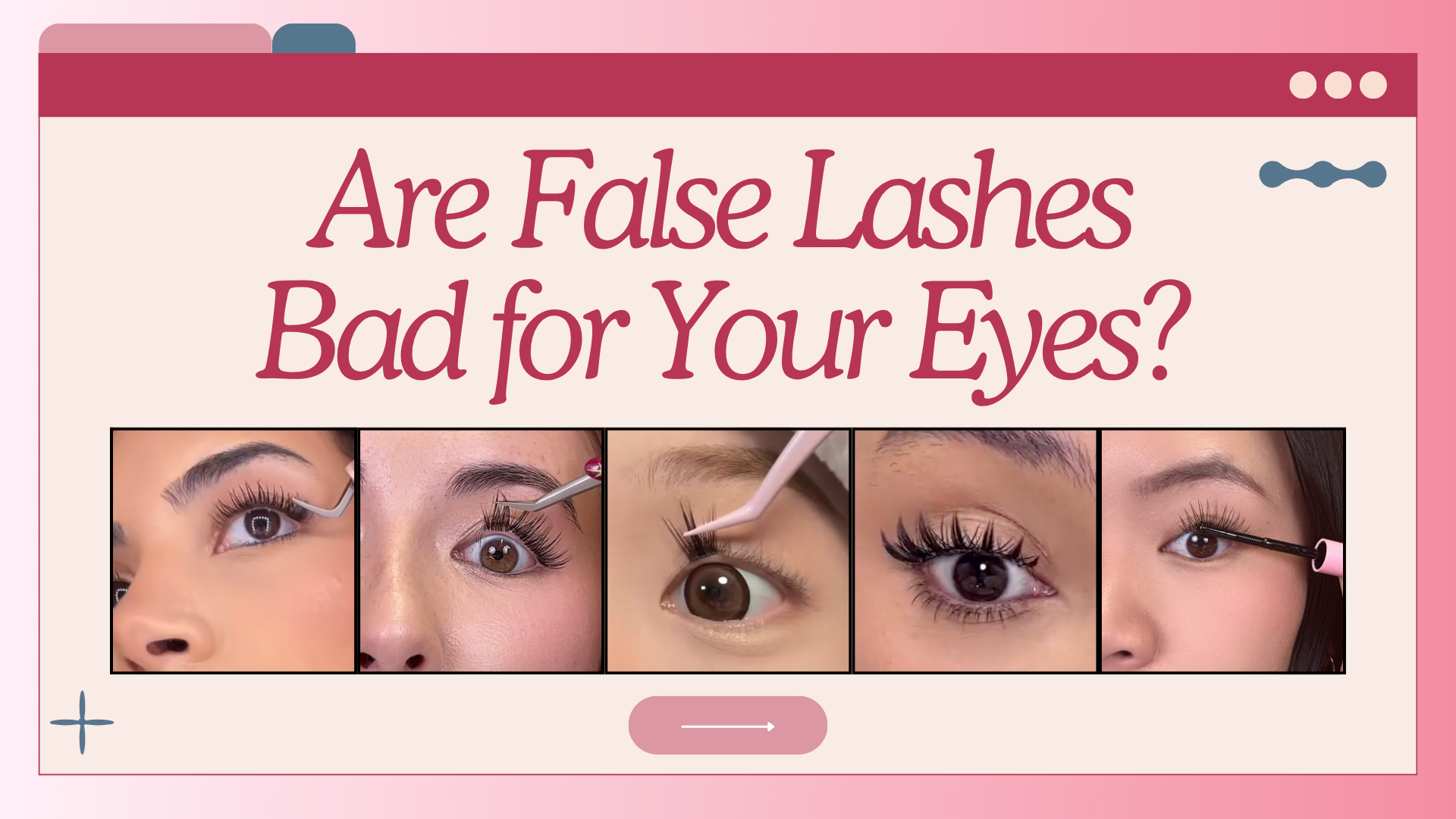 Are False Lashes Bad for Your Eyes?