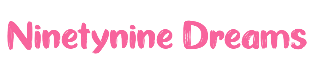Ninetynine Dreams
