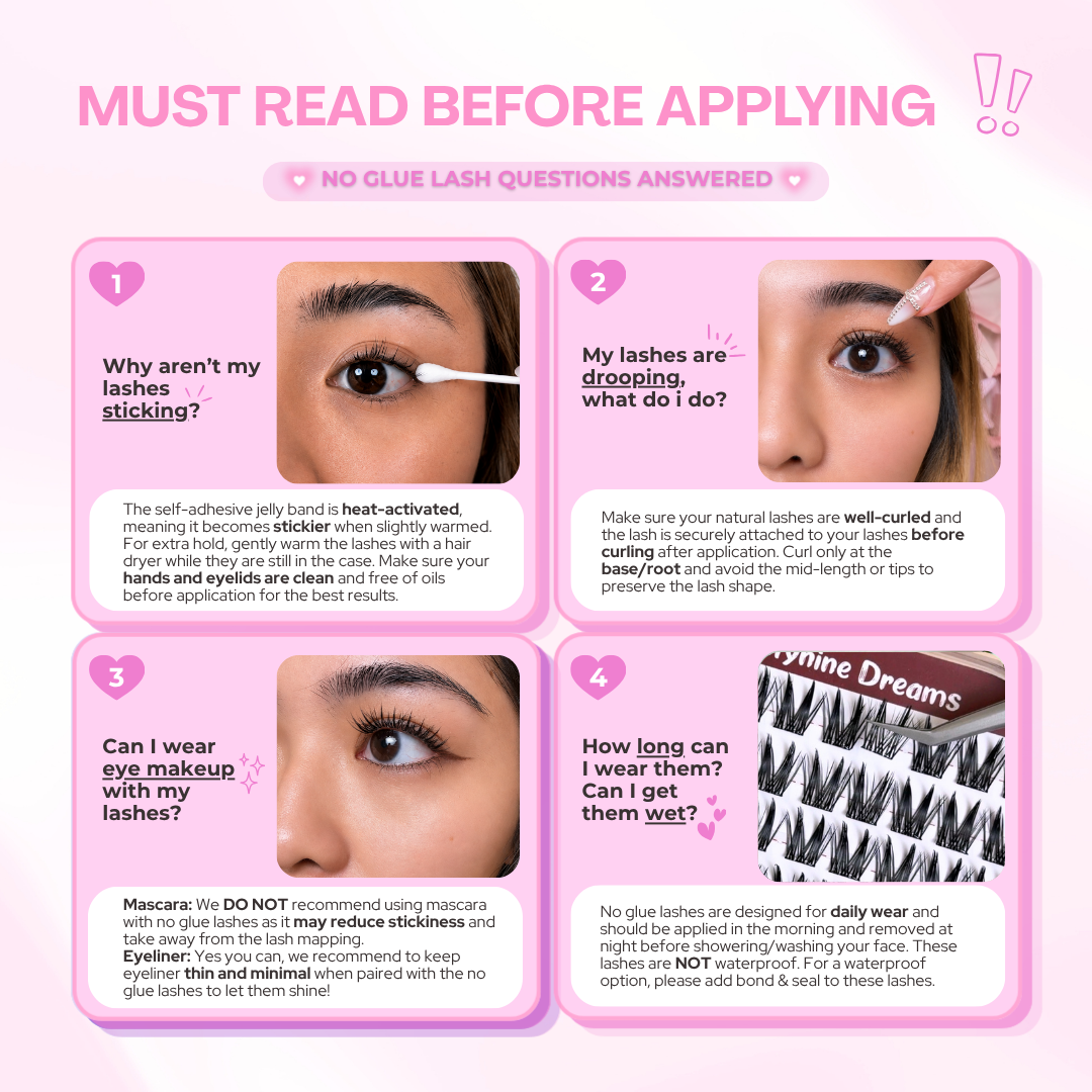 tips.jpg
Important tips and best practices before applying self-adhesive no glue cluster lashes.